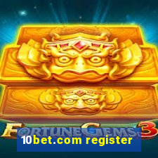 10bet.com register